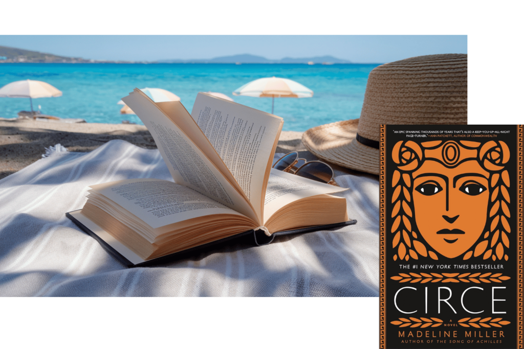 A split image composition. On the left, an open book lies on a white beach towel with beach umbrellas and turquoise Mediterranean waters in the background, along with a straw hat and sunglasses suggesting a relaxing beach reading scene. On the right, the book cover of "Circe" by Madeline Miller is shown, featuring a striking orange and black design with a stylized Greek face and decorative laurel elements in a classical style.